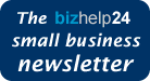 FREE BizHelp24 Small Business Newsletter - Subscribe Today!