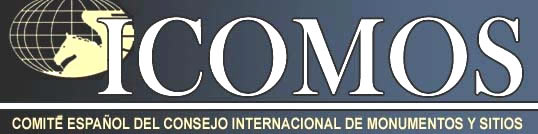 Comité Español del onsejo Inernacional de Monumentos y Sitios.