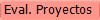 Eval. Proyectos
