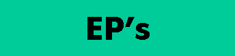 EP's