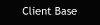 Client Base
