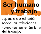 Ser humano y trabajo - Pgina Principal
