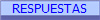 RESPUESTAS