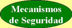 Mecanismos de Seguridad