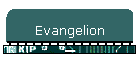 Evangelion