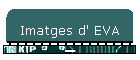Imatges d' EVA