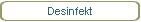 Desinfekt