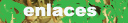 enlaces