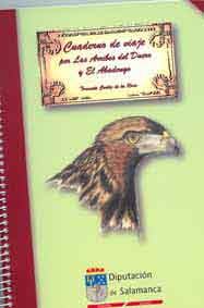 Cuaderno de viaje por Las Arribes del Duero y el Abadengo