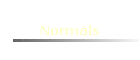Normals