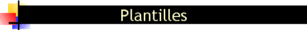 Plantilles