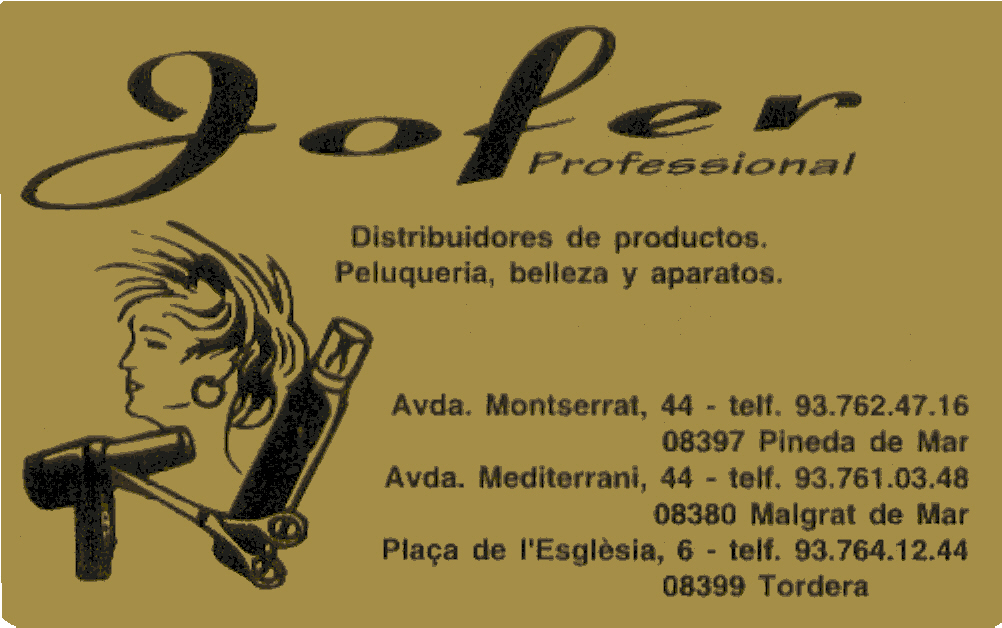 Jofer Professional - Tordera - Pineda de Mar - Malgrat de Mar