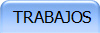 TRABAJOS