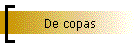 De copas