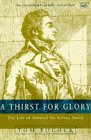 A Thirst for Glory: Life of Admiral Sir Sidney Smith

 