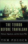  Terror Before Trafalgar: Nelson, Napoleon, and the Secret War  