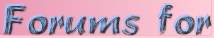 Forums for
