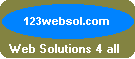 123websol.com - Web Solutions for all Budgets , URL Registration, Web Site Designing, Web Hosting, Web Promotion : complete Web services under one roof at economical rate.