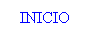 Cuadro de texto: INICIO
