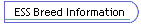 ESS Breed Information
