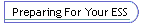 Preparing For Your ESS