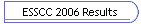 ESSCC 2006 Results