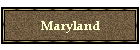 Maryland