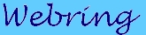 .:*Webring*:.