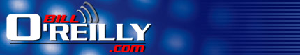 billoreilly.jpg (12822 bytes)