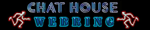 Welcome to the Chathouse Webring