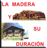 La Madera y su duracin