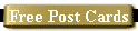 Free Post Cards