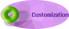 Customization