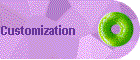 Customization