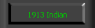 1913 Indian