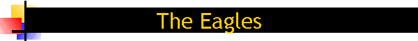 The Eagles