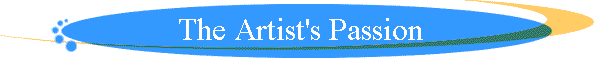 The Artist's Passion