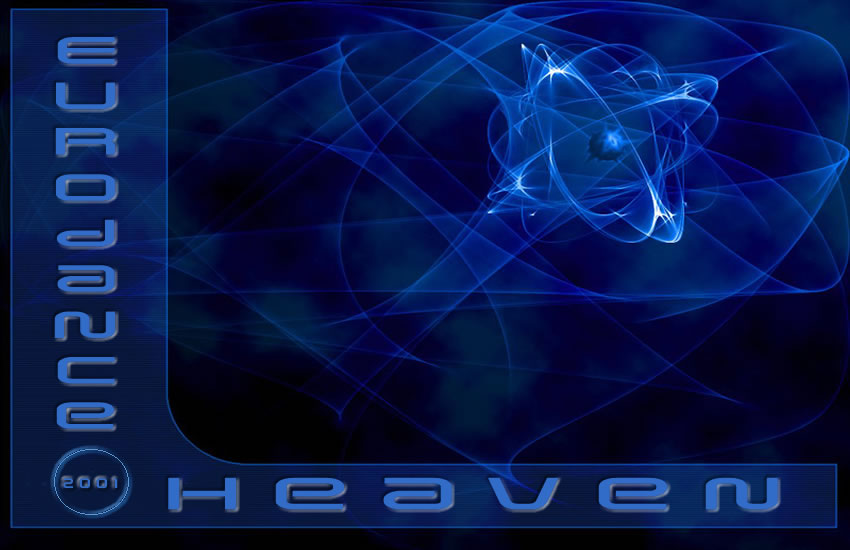 Click Here To Enter Eurodance Heaven !!!