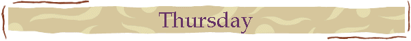 Thursday