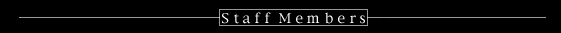 Staff Members