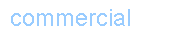 Text Box: commercial