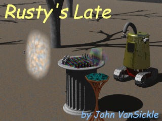 Rusty's Late!