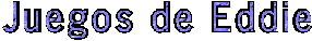 Juegos de Eddie