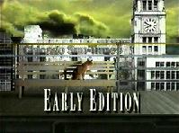 Early Edition