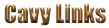 Cavy Links