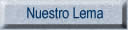 Nuestro lema