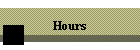 Hours