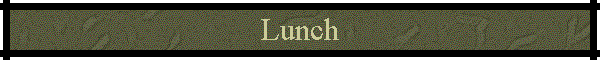 Lunch