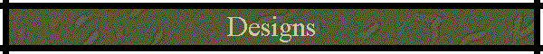 Designs