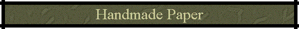 Handmade Paper